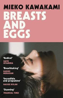 Breasts and Eggs(Japanese, Paperback, Kawakami Mieko)