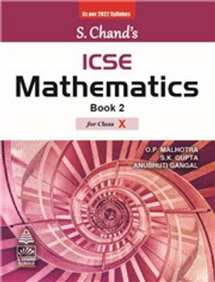S Chand's ICSE Maths Book II Class-X(Paperback, O.P MALHOTRA)
