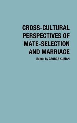Cross-Cultural Perspectives of Mate-Selection and Marriage(English, Hardcover, unknown)
