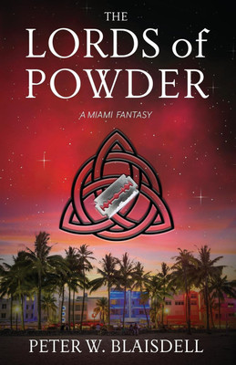 The Lords of Powder(English, Paperback, Blaisdell Peter W)