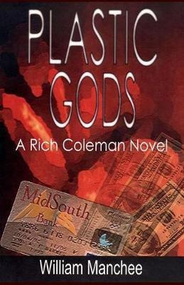 Plastic Gods(English, Paperback, Manchee William)