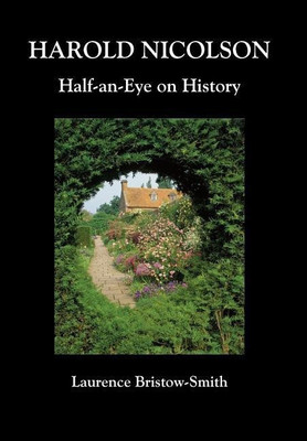Harold Nicolson(English, Hardcover, Bristow-Smith Laurence)