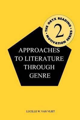 Approaches to Literature through Genre(English, Paperback, unknown)