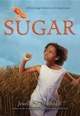 Sugar(English, Paperback, Rhodes Jewell Parker)