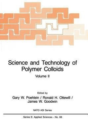 Science and Technology of Polymer Colloids(English, Paperback, Poehlein Gary W.)