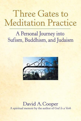 Three Gates to Meditation Practice(English, Paperback, Cooper David A.)