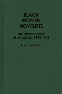 Black Women Novelists(English, Hardcover, Christian Barbara)