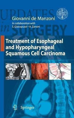 Treatment of Esophageal and Hypopharyngeal Squamous Cell Carcinoma(English, Hardcover, unknown)