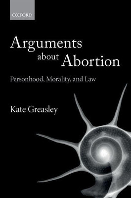 Arguments about Abortion(English, Hardcover, Greasley Kate)