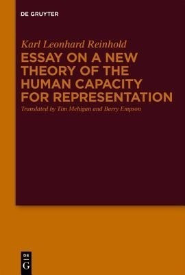 Essay on a New Theory of the Human Capacity for Representation(English, Hardcover, Reinhold Karl Leonhard)