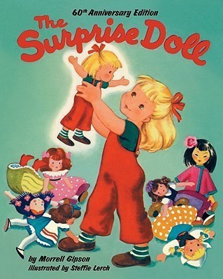The Surprise Doll 60th Anniversary Edition(English, Hardcover, Gipson Morrell)