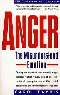 Anger: The Misunderstood Emotion(English, Paperback, Tavris Carol)