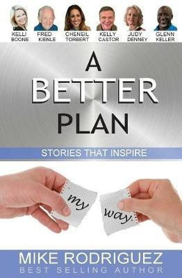 A Better Plan(English, Paperback, Rodriguez Mike)