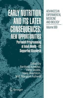 Early Nutrition and its Later Consequences: New Opportunities(English, Paperback, unknown)