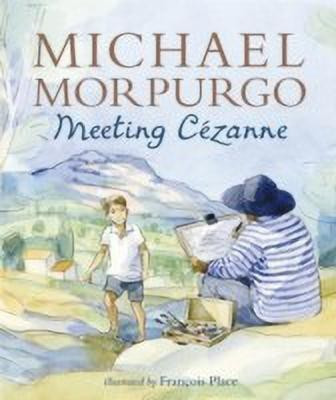 Meeting Cezanne(English, Hardcover, Morpurgo Michael Sir)