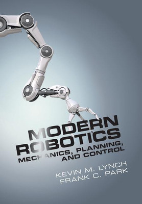 Modern Robotics(English, Hardcover, Lynch Kevin M.)