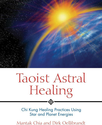Taoist Astral Healing(English, Paperback, Chia Mantak)