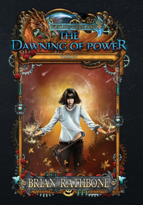 The Dawning of Power(English, Hardcover, Rathbone Brian)