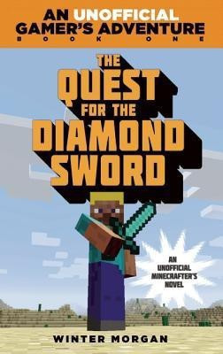 The Quest for the Diamond Sword(English, Paperback, Morgan Winter)