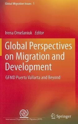 Global Perspectives on Migration and Development(English, Hardcover, unknown)