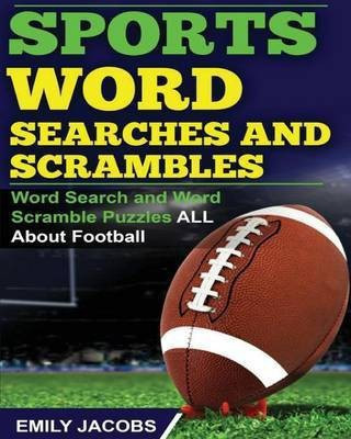 Sports Word Searches and Scrambles(English, Paperback, Jacobs Emily)