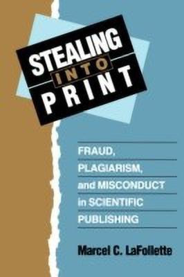 Stealing Into Print(English, Paperback, LaFollette Marcel C.)