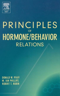 Principles of Hormone/Behavior Relations(English, Hardcover, Pfaff Donald W.)
