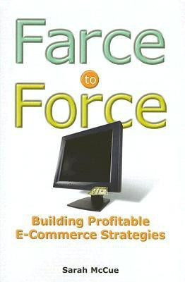 Farce to Force 1st Edition(English, Paperback, McCue Sarah)