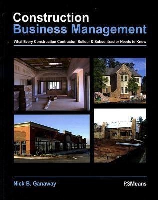 Construction Business Management(English, Paperback, Ganaway Nick B.)