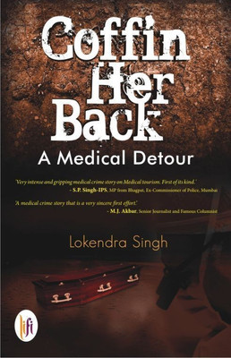 Coffin Her Back(English, Paperback, Singh Lokendra)