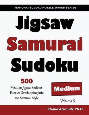 Jigsaw Samurai Sudoku(English, Paperback, Alzamili Khalid)