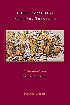 Three Byzantine Military Treatises(English, Paperback, unknown)