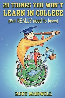 20 Things You Won't Learn in College(English, Paperback, McDowell Kurt)