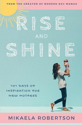 Rise and Shine(English, Paperback, Robertson Mikaela)