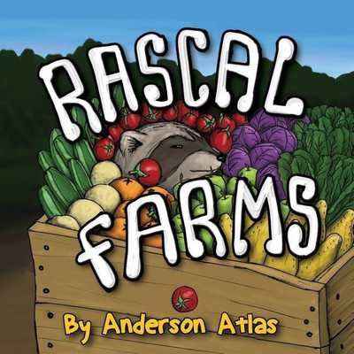 Rascal Farms(English, Paperback, Atlas Anderson)