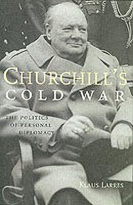 Churchill's Cold War(English, Hardcover, Larres Klaus)