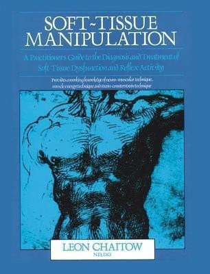 Soft Tissue Manipulation(English, Hardcover, Chaitow Leon)