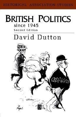 British Politics Since 1945(English, Paperback, Dutton David)