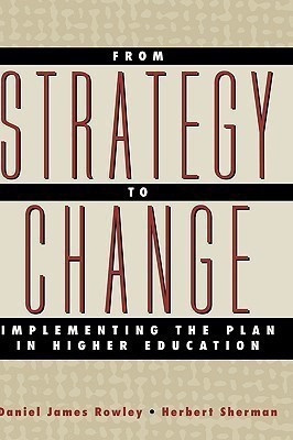 From Strategy to Change(English, Hardcover, Rowley Daniel James)