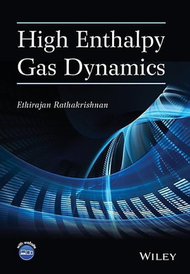 High Enthalpy Gas Dynamics(English, Hardcover, Rathakrishnan Ethirajan)