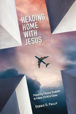 Heading Home with Jesus(English, Paperback, Philip Debbie D)
