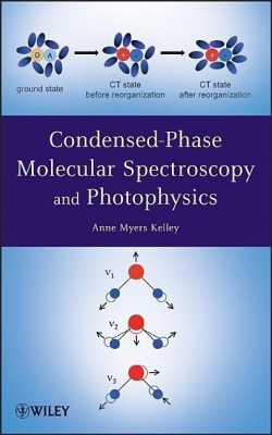 Condensed-Phase Molecular Spectroscopy and Photoph ysics(English, Hardcover, Kelley AM)