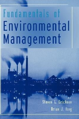 Fundamentals of Environmental Management(English, Hardcover, Erickson Steven L.)