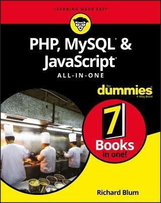 PHP, MySQL, & JavaScript All-in-One For Dummies(English, Paperback, Blum Richard)