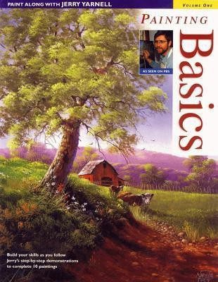 Paint Along with Jerry Yarnell Volume One - Painting Basics(English, Paperback, Yarnell Jerry)