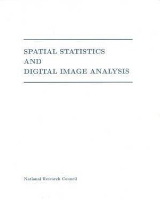 Spatial Statistics and Digital Image Analysis(English, Paperback, National Research Council)