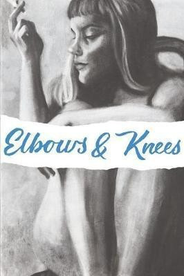 Elbows & Knees(English, Paperback, Frost Allen)