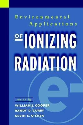 Environmental Applications of Ionizing Radiation(English, Paperback, unknown)