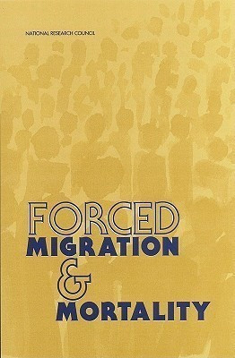 Forced Migration and Mortality(English, Paperback, National Research Council)
