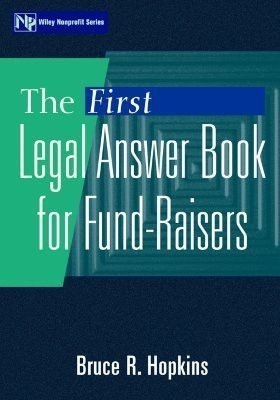 The First Legal Answer Book for Fund-Raisers(English, Paperback, Hopkins Bruce R.)